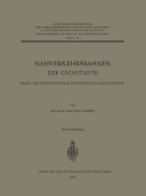 Cover-Bild zum Titel 'Nahverkehrsbahnen der Grosstädte' von 'Walther Lambert'