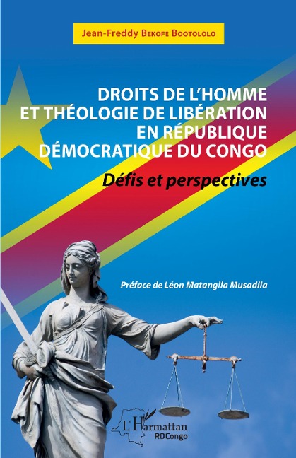 Droits de l'Homme et théologie de libération en République Démocratique du Congo - Bekofe Bootololo
