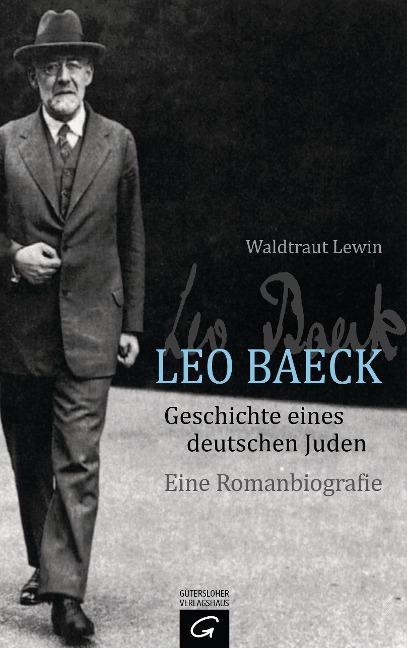 Leo Baeck - Geschichte eines deutschen Juden - Waldtraut Lewin