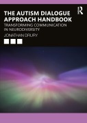 Cover-Bild zum Titel 'The Autism Dialogue Approach Handbook' von 'Jonathan Drury'