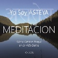 Yo Soy Asteya - Wilma Eugenia Juan Galindo, Roy Eugene Davis