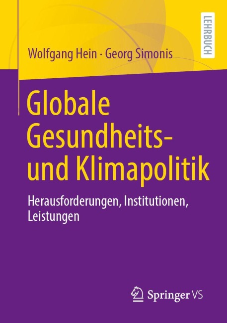 Globale Gesundheits- und Klimapolitik - Wolfgang Hein, Georg Simonis