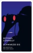 Cover-Bild zum Titel 'Schwarzes Eis' von 'Michael Connelly'