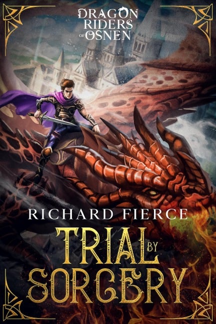 Trial by Sorcery - Richard Fierce