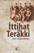 Cover-Bild zum Titel 'Ittihat ve Terakki' von 'Cemil Hakan Korkmaz'