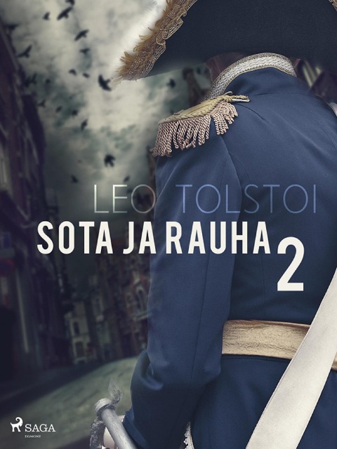 Sota ja rauha 2 - Leo Tolstoi
