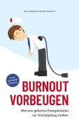 Cover-Bild zum Titel 'Burnout vorbeugen' von 'Bernd Taglieber, Steffen Raebricht'