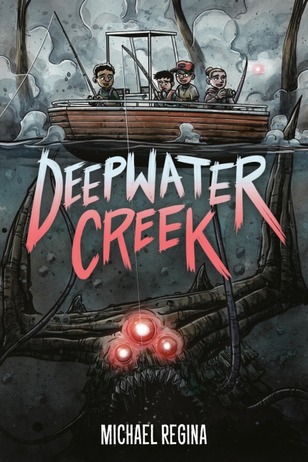 Deepwater Creek: A Graphic Novel - Michael Regina