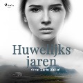Cover-Bild zum Titel 'Huwelijksjaren' von 'Anne Karin Elstad'