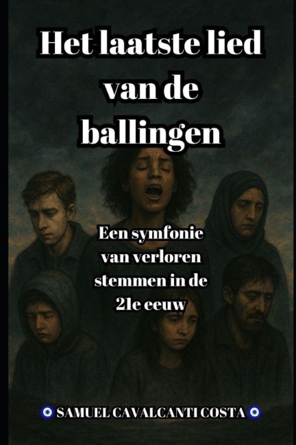 Het laatste lied van de ballingen - Samuel Cavalcanti Costa