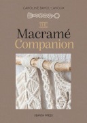 Cover-Bild zum Titel 'The Macrame Companion' von 'Caroline Bayol-Lavoux'