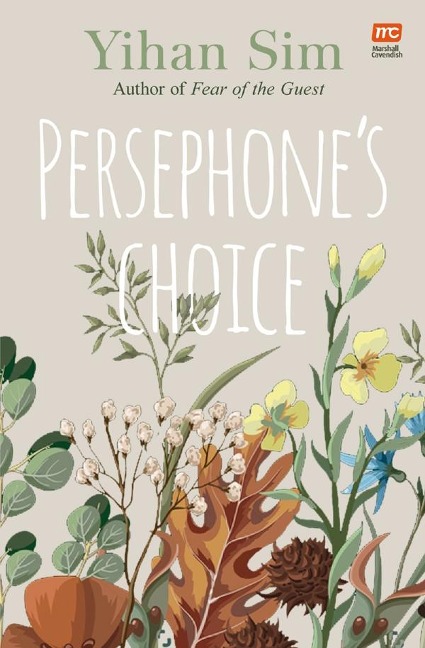 Persephone's Choice - Yihan Sim