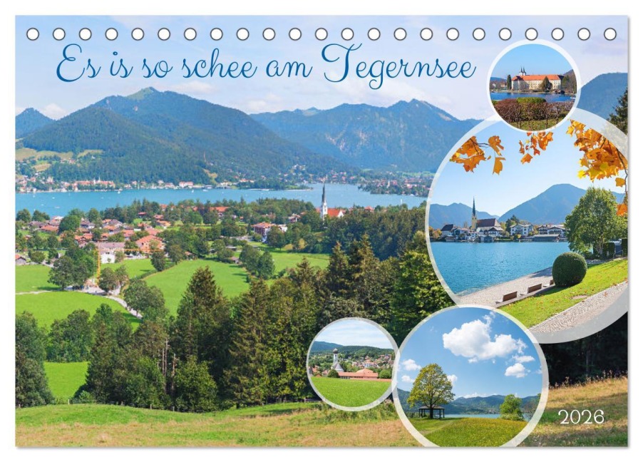 Es is so schee am Tegernsee (Tischkalender 2026 DIN A5 quer), CALVENDO Monatskalender - SusaZoom SusaZoom