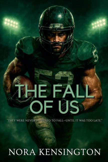 The Fall of Us - Nora Kensington