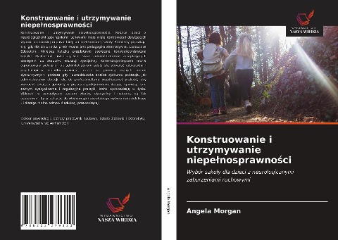 Konstruowanie i utrzymywanie niepe¿nosprawno¿ci - Angela Morgan