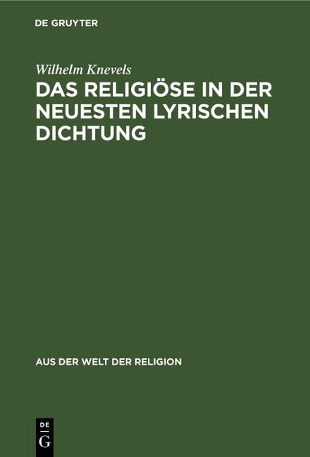 Das Religiöse in der neuesten lyrischen Dichtung - Wilhelm Knevels