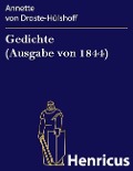 Gedichte (Ausgabe von 1844) - Annette von Droste-Hülshoff