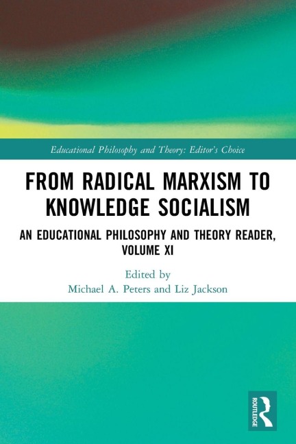From Radical Marxism to Knowledge Socialism - 
