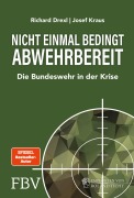 Cover-Bild zum Titel 'Nicht einmal bedingt abwehrbereit' von 'Richard Drexl, Josef Kraus'