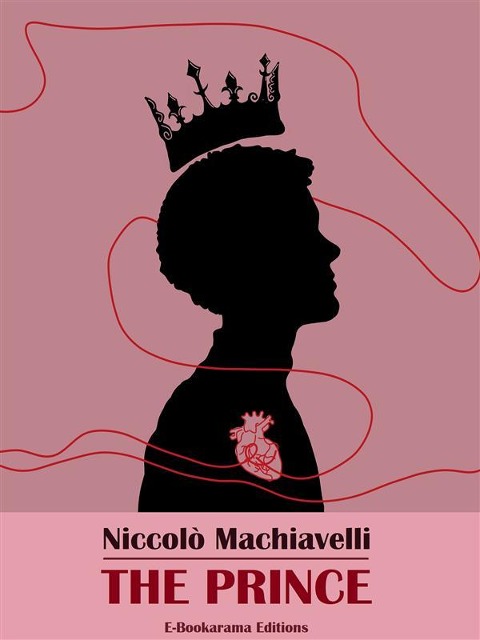 The Prince - Niccolò Machiavelli