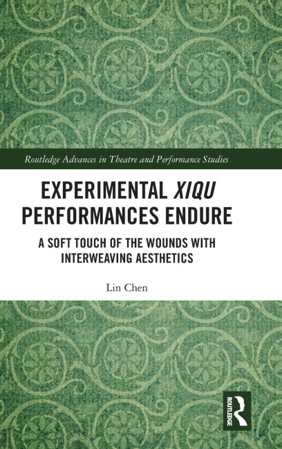 Experimental Xiqu Performances Endure - Lin Chen