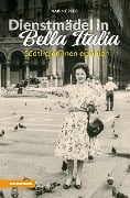 Dienstmädel in Bella Italia - Sabine Peer