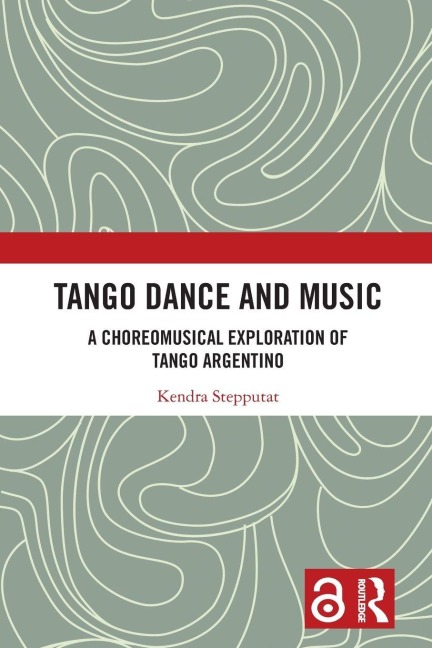 Tango Dance and Music - Kendra Stepputat