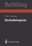 Cover-Bild zum Titel 'Herzkatheterpraxis' von 'Ralf Birkenfeld, Reiner Kühn'
