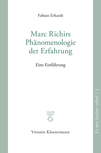 Marc Richirs Phänomenologie der Erfahrung - Fabian Erhardt
