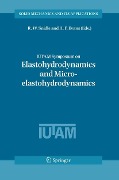 IUTAM Symposium on Elastohydrodynamics and Micro-elastohydrodynamics - 