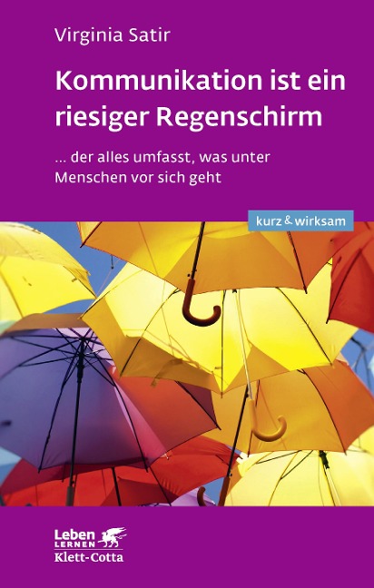 Kommunikation ist ein riesiger Regenschirm - Virginia Satir