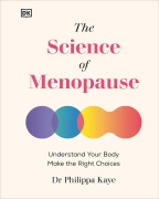 Cover-Bild zum Titel 'The Science of Menopause' von 'Philippa Kaye'
