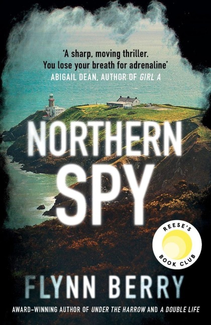 Northern Spy - Flynn Berry