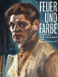 Cover-Bild zum Titel 'Feuer und Farbe - Gemälde und Grafiken von Walter Jacob' von 'Florian Korn, Marianne Lose, Vincent Rudolf, Karoline Schmidt, Roman Zieglgänsberger'