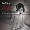 Cover-Bild zum Titel 'Ja, das möchste ¿' von 'Kurt Tucholsky'