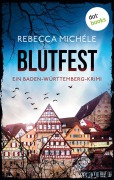 Cover-Bild zum Titel 'Blutfest' von 'Rebecca Michéle'