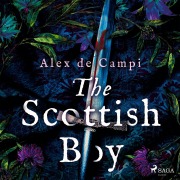 Cover-Bild zum Titel 'The Scottish Boy' von 'Alex De Campi'