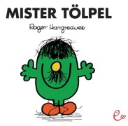 Cover-Bild zum Titel 'Mister Tölpel' von 'Roger Hargreaves'