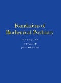 Cover-Bild zum Titel 'Foundations of Biochemical Psychiatry' von 'David S. Segal, John L Sullivan, Joel Yager'
