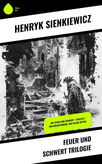 Feuer und Schwert Trilogie - Henryk Sienkiewicz