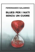 Cover-Bild zum Titel 'Blues per i nati senza un cuore' von 'Ferdinando Salamino'