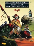 Cover-Bild zum Titel 'Auf der Suche nach dem Vogel der Zeit 10: Kryll' von 'Serge Le Tendre, Régis Loisel'