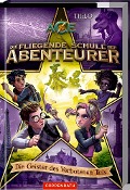 Cover-Bild zum Titel 'Die fliegende Schule der Abenteurer (Bd. 6)' von 'Thilo'