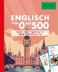 PONS Englisch von 0 auf 500 - 
