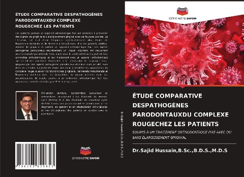 ÉTUDE COMPARATIVE DESPATHOGÈNES PARODONTAUXDU COMPLEXE ROUGECHEZ LES PATIENTS - B. Sc. Hussain