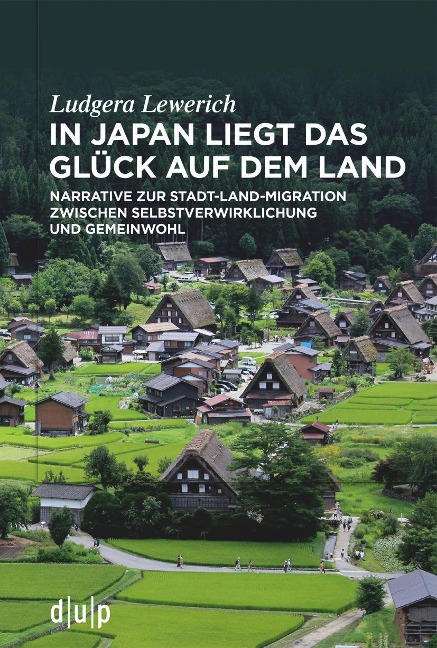 In Japan liegt das Glück auf dem Land - Ludgera Lewerich