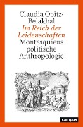 Cover-Bild zum Titel 'Im Reich der Leidenschaften' von 'Claudia Opitz-Belakhal'
