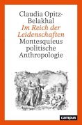 Cover-Bild zum Titel 'Im Reich der Leidenschaften' von 'Claudia Opitz-Belakhal'