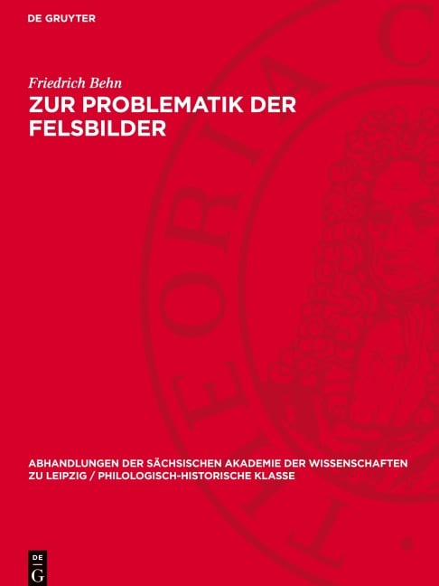 Zur Problematik der Felsbilder - Friedrich Behn
