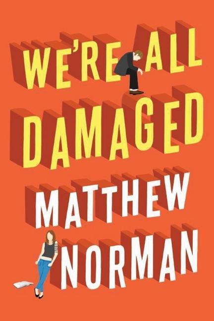 We're All Damaged - Matthew Norman
